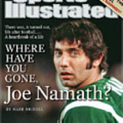 Where Have You Gone, Joe Namath Sports Illustrated Cover Art Print