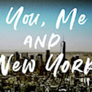 You Me New York Color- Art By Linda Woods Art Print