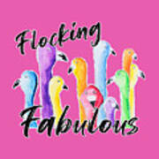 Flocking Fabulous #1 Art Print
