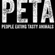 Peta People Eating Tasty Animals Digital Art by Jane Keeper - Pixels