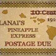 1910 Lanai's Pineapple Express - 10cts. Postage Due - Mail Art Post Art Print