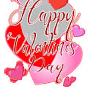 Happy Valentines Day February 14th #1 Art Print