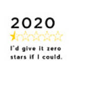 2020 Zero Stars Review Art Print