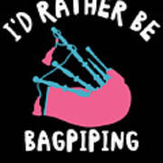 Funny Bagpiper Bagpiping Scotsman Musician Player #3 Art Print