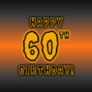 60th Halloween Birthday - Spooky, Eerie, Black And Orange Text - Birthday On October 31 Art Print