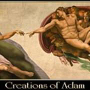 Creations Of Adam Art Print