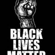 Black Lives Matter Blm Art Print