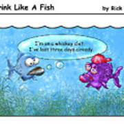 Drink Like A Fish 1 Art Print