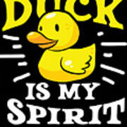 Ducks Duck Lover Rubber Duck is my Spirit Animal Gift Idea Birthday Gift  Digital Art by Haselshirt - Pixels