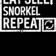 Eat Sleep Snorkel Art Print