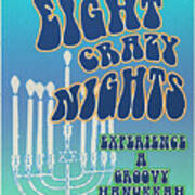 Eight Crazy Nights - Hanukkah Art By Linda Woods Art Print
