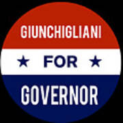 Giunchigliani For Governor Art Print