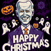 Happy Christmas Joe Biden Funny Halloween Art Print