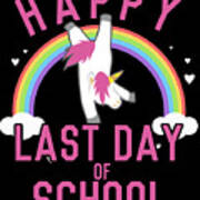 Happy Last Day Of School Unicorn Dancing Art Print