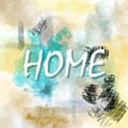 Home Sweet Home Abstract 68 Art Print