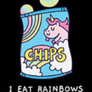 I Eat Rainbows For Lunch Unicorn Chips Art Print