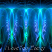 I Love Your Energy Art Print