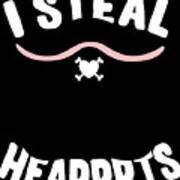 I Steal Hearrrts Valentines Pirate Art Print
