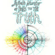 Intuitive Geometry Inspirational - There Are An Infinite Number Of Paths To The Truth Art Print