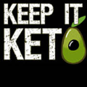 Keep It Keto Art Print