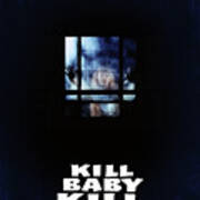 Kill Baby Kil Art Print