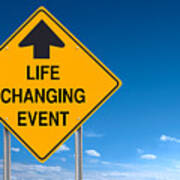 Life Changing Event Ahead Road Traffic Sign Post Over Sky Art Print