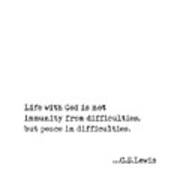 Life With God Quote 01 - C.s.lewis Quote Print - Literature - Black And White Typewriter Print Art Print