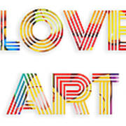 Love Art Art Print