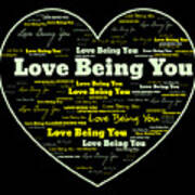 Love Being You Art Print