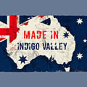 Made In Indigo Valley, Australia #indigovalley #australia Art Print