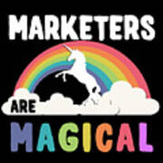 Marketers Are Magical Art Print