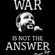 Marvin Gaye War Is Not The Answer Art Print