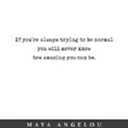 Maya Angelou - Quote Print - Minimal Literary Poster 06 Art Print