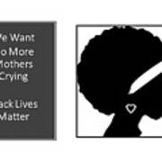 Mothers Crying Black Lives Matter Art Print