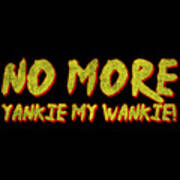 No More Yankie Retro Art Print
