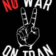 No War On Iran Art Print