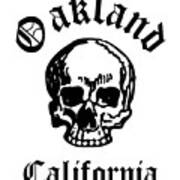 Oakland California Hardcore Streets Urban Streetwear White Skull, Super Sharp Png 2 Art Print