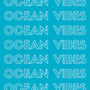 Ocean Vibes Art Print