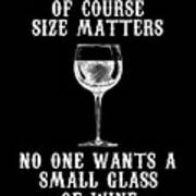 Of Course Size MattersNobody Wants a Small Glass of Wine - Flat Pou –  FALLON AND ROYCE