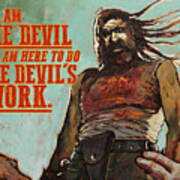 Otis Driftwood - The Devil's Work Art Print