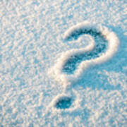 Question Mark Drawn On Snow. Will It Snow Art Print
