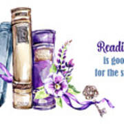 Reading Is Good For The Soul Art Print
