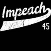 Retro Impeach Trump 45 Jersey Anti-trump Art Print