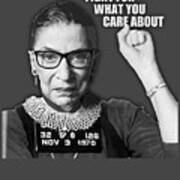 Ruth Bader Ginsburg Rbg Pro Choice My Body My Choice Feminist Mugshot Mug Shot Fight Art Print