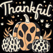 Thankful Thanksgiving Fall Vibes Art Print