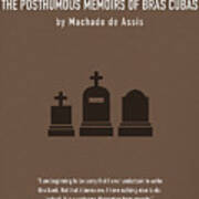 The Posthumous Memoirs of Bras Cubas by Machado de Assis Greatest Books  Ever Art Print Series 378 Mixed Media by Design Turnpike - Fine Art America