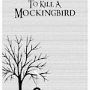 To Kill A Mockingbird Lit Print Art Print