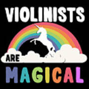 Violinists Are Magical Art Print