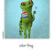 Voter Frog... Art Print