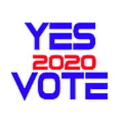 Yes Vote 2020 Art Print